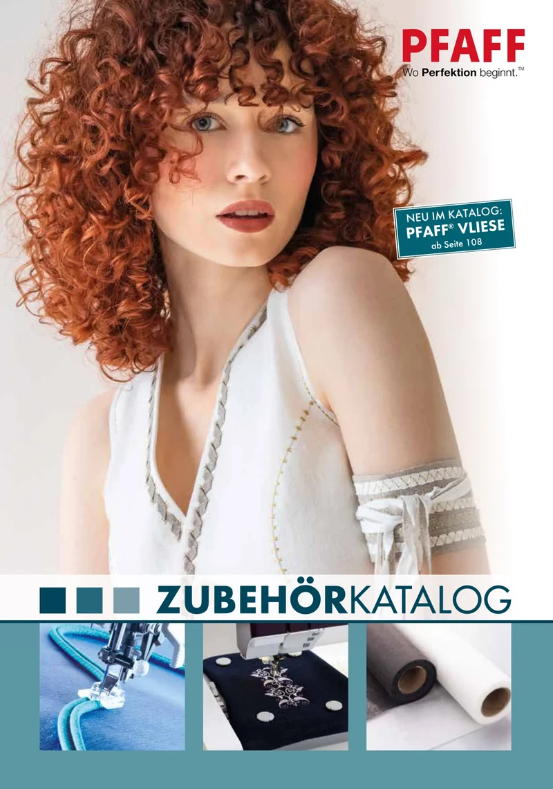 PFAFF KATALOGE - für Nadeln, Füsschen, Zubehör, Scheren und Vliesguide