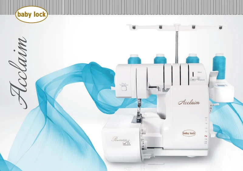 BABY LOCK - Acclaim - die Overlock mit dem etwas MEHR und 4 Jahre Garantie