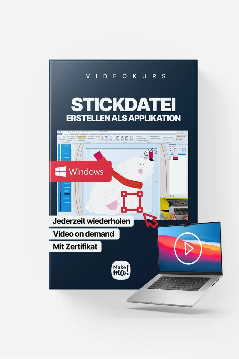 Videokurs: Stickdatei erstellen Applikation (WINDOWS PC)