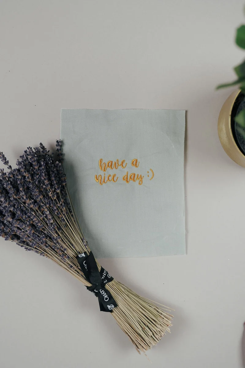 Stickdatei Have a nice day