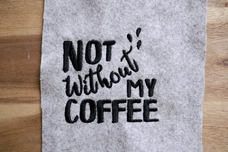 Stickdatei Schriftzug "Not without my coffee" – 92 × 91,1 mm
