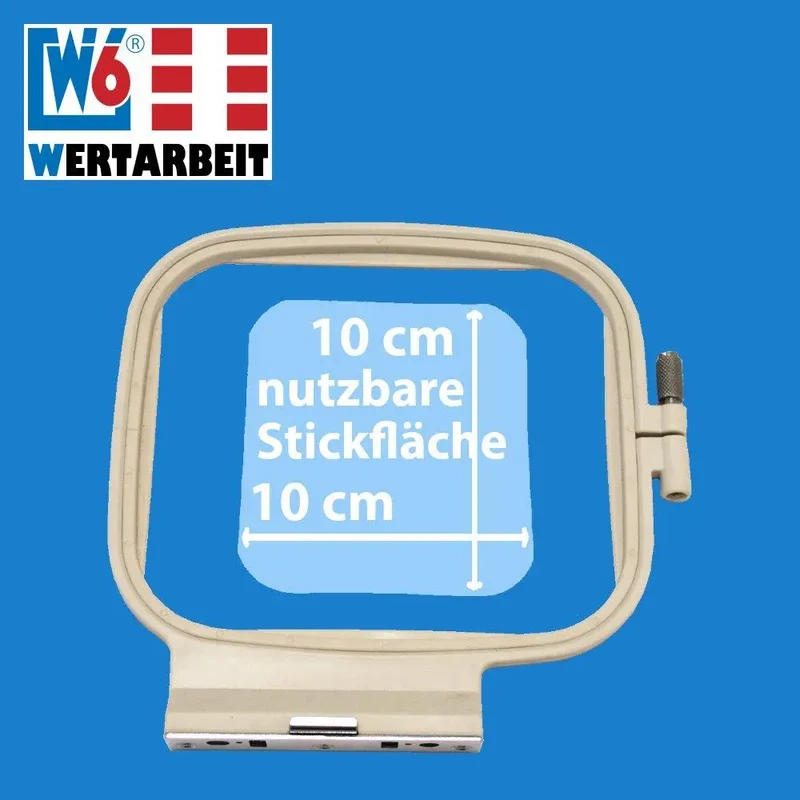 W6 Nähmaschinen Stickrahmen 10 x 10 cm
