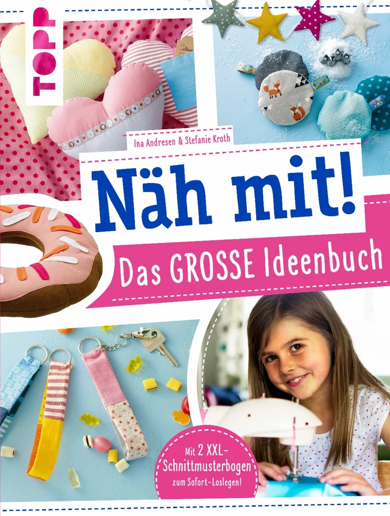 Näh mit! Das GROSSE Ideenbuch