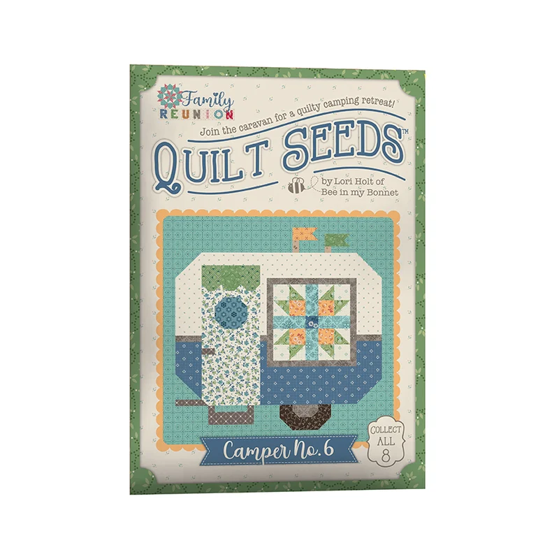 PREORDER- Family Reunion Quilt Seeds Camper Quilt Kit