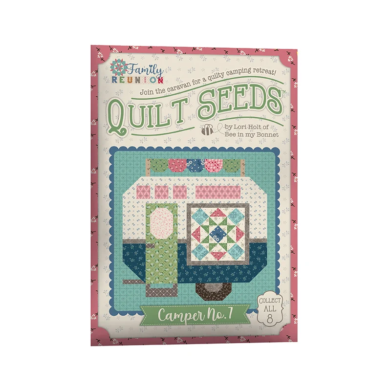 PREORDER- Family Reunion Quilt Seeds Camper Quilt Kit