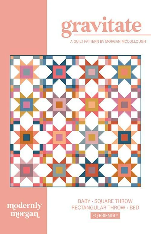 Modernly Morgan, Gravitate Quilt Pattern