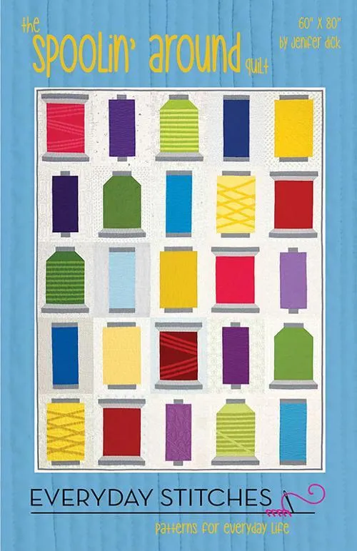 Everyday Stitches, Spoolin' Around Quilt Pattern